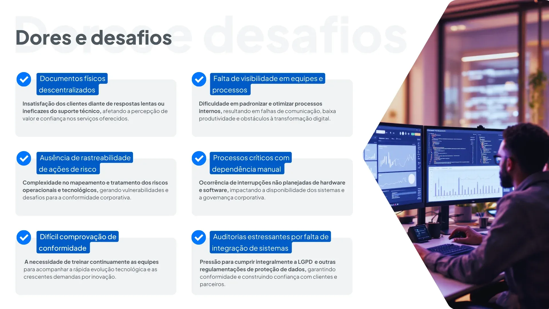 Dores e desafios